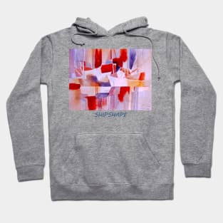 SHIPSHAPE Hoodie